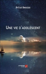 Une vie d'adolescent