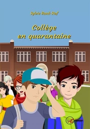 Collège en quarantaine - livre jeunesse