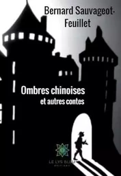 Ombres chinoises et autres contes