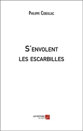 S'envolent les escarbilles