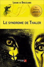 Le syndrome de Thaler