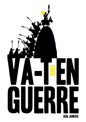 Va-t-en-guerre - Thierry Dedieu - SEUIL JEUNESSE