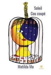 Soleil cou coupé