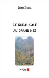 Le rural sale au grand nez