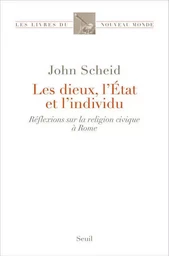 Les Dieux, l État et l individu