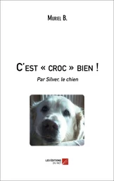 C'est « croc » bien !