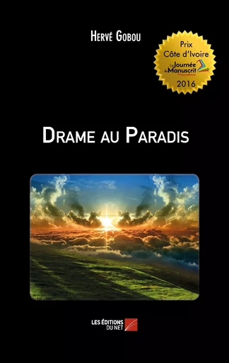 Drame au Paradis - Hervé Gobou - Les Editions du Net