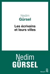 Les Écrivains et leurs villes