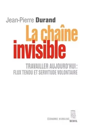 Economie humaine La Chaîne invisible