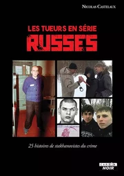 Les tueurs en série russes