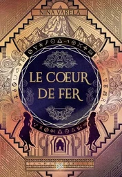 Le Coeur de fer (broché) - Tome 02