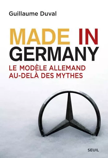 Made in Germany - Guillaume Duval - LE SEUIL EDITIONS