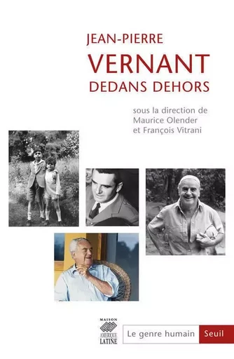 Jean-Pierre Vernant Dedans dehors, tome 53 -  Collectif - LE SEUIL EDITIONS