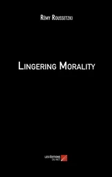 Lingering Morality