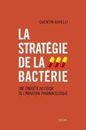 La Stratégie de la bactérie