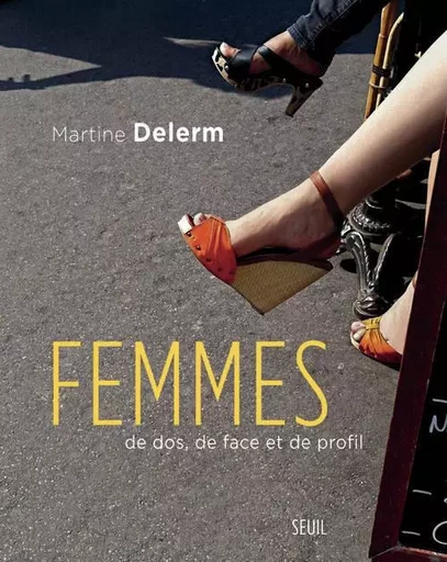 Femmes - Martine DELERM - LE SEUIL EDITIONS