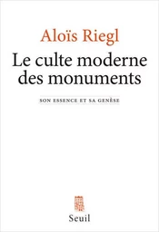 Le Culte moderne des monuments