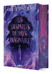 Les Disparus du Pays imaginaire (relié collector)