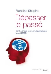 Dépasser le passé