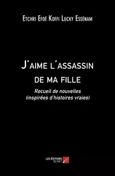 J'aime l'assassin de ma fille