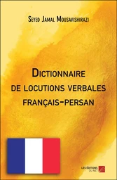 Dictionnaire de locutions verbales français-persan