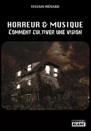 Horreur & Musique