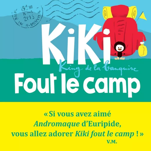 Kiki, king de la banquise - Kiki fout le camp - Vincent Malone - SEUIL JEUNESSE