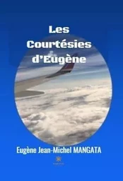 Les Courtésies d’Eugène