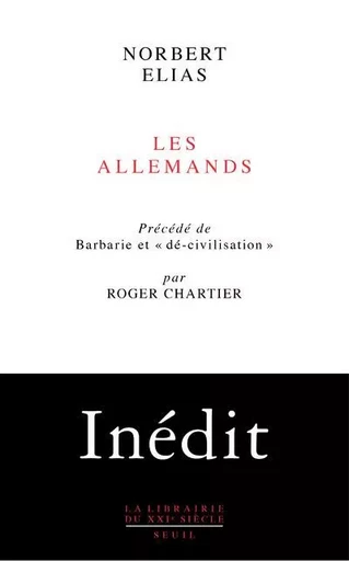 La Librairie du XXIe siècle Les Allemands - Norbert Elias - LE SEUIL EDITIONS