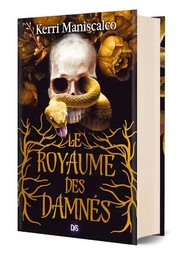 Le Royaume des Damnés (relié collector) - Tome 01