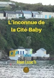 L’inconnue de la Cité-Baby