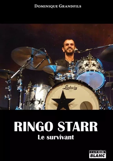 Ringo Starr - Dominique Grandfils - CAMION BLANC