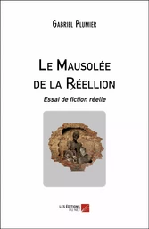 Le Mausolée de la Réellion