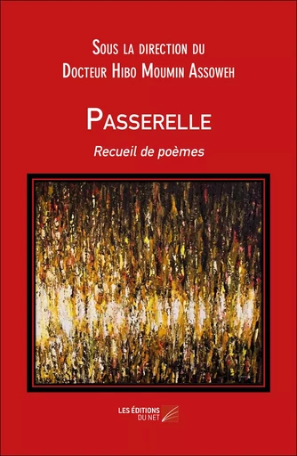 Passerelle -  - Les Editions du Net