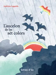 L’aucelon de las sèt colors + CD