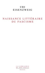 Naissance littéraire du fascisme