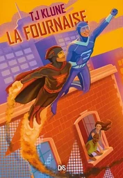 Les Extraordinaires (broché) - Tome 03 La Fournaise