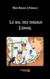 Le bal des oiseaux - L'envol