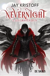 Nevernight (broché) - Tome 02 Les grands jeux