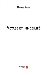 Voyage et immobilité