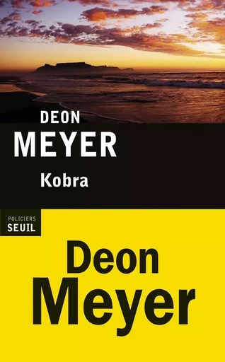 Kobra - Deon Meyer - LE SEUIL EDITIONS