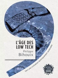 Anthropocène L'Âge des low tech