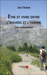 Être et vivre entre l'univers et l'homme