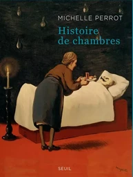 Histoire de chambres