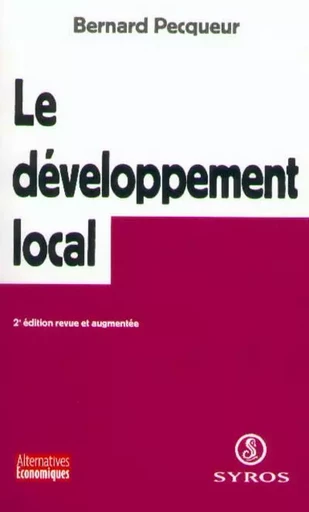 Le développement local pour une économie des territoires - Bernard Pecqueur - La Découverte