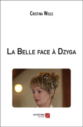 La Belle face à Dzyga