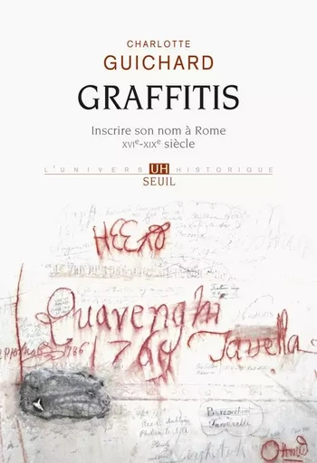 Graffitis - Charlotte Guichard - LE SEUIL EDITIONS