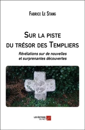 Sur la piste du trésor des Templiers