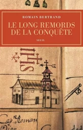 Le Long remords de la Conquête