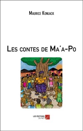 Les contes de Ma'a-Po